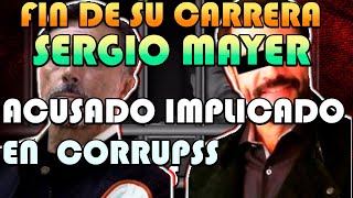 quot¡GRAVE ¿Sergio Mayer Implicado en Corrución ¡La Verdad Sale a la Luzquot [upl. by Llevel]