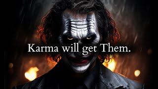 Karma will get them for what they did to you  Joker Speech Powerful [upl. by Lebam483]