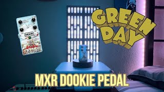 MXR Dookie Pedal Review Green Day [upl. by Fleece99]