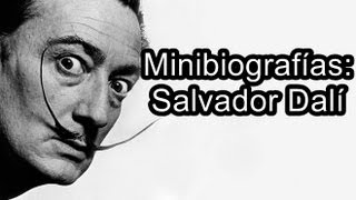 Minibiografías Salvador Dalí [upl. by Amehr670]