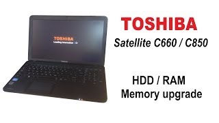 TOSHIBA Satellite C850  C660  SATA HDD RAM memory upgrade replacing [upl. by Doretta]