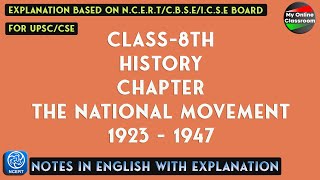 Class 8th  History  Chapter  13  The National Movement 19231947  Notes [upl. by Awuhsoj]