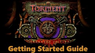 Planescape Torment Enhanced Edition Getting Started Guide [upl. by Slack914]