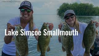 LAKE SIMCOE SMALLMOUTH  UNBROKEN OUTDOORS Darren Izumi and LADYBASS [upl. by Sadick921]