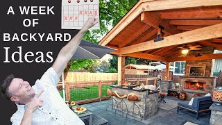 7 Popular Backyard Ideas 1 for each DAY of the WEEK [upl. by Joiner]