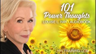 101 Power Thoughts Louise Hay [upl. by Malarkey]