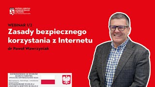 quotZasady bezpiecznego korzystania z Internetuquot  dr Paweł Wawrzyniak Odcinek 1 [upl. by Fleming]