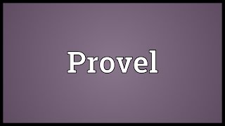 Provel Meaning [upl. by Tersina]