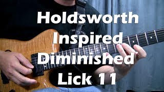 Allan Holdsworth Inspired Diminished Lick 11 for Guitar [upl. by Kenti]