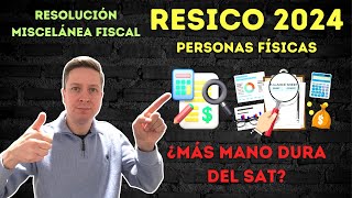 RESICO 2024 PF  Aspectos RELEVANTES de la Resolución Miscelánea Fiscal 2024 [upl. by Jenesia]