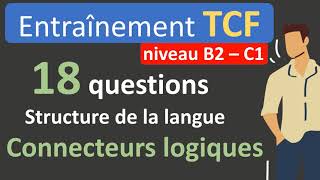 Entraînement TCF  structure de la langue B2  C1 [upl. by Ranjiv]