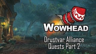 Drustvar  BFA Alpha  Alliance Quests Part 2 [upl. by Ydnat131]