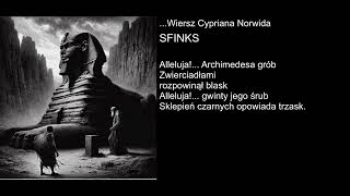 Wiersz Cypriana Norwida  SFINKS [upl. by Yauq109]