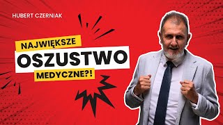 Największe oszustwo medyczne Zatajają prawdę o cholesterolu by wypisywać recepty Hubert Czerniak [upl. by Dana]