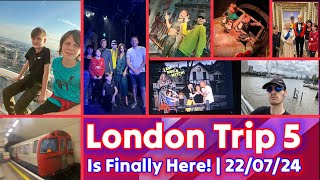 London Trip 5 is finally here  VLOG 150  220724 [upl. by Assilla]