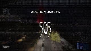 arctic monkeys  505  slowed  reverb  lyrics [upl. by Tammie]