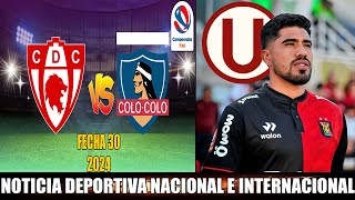 Fecha 30 Copiapo recibira a Colo Colo Campeonato Itau 2024  Paolo Reyna a Universitario [upl. by Cos]