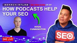 Doug Cunnington 🎤 Podcast SEO [upl. by Jennings]