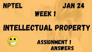 Intellectual Property  Assignment 1  NPTEL 2024 [upl. by Ramalahs165]