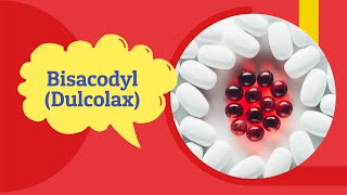 Bisacodyl Side Effects and Uses  Bisacodyl Tablet 10 MG 5mg  Tab Dulcolax Dose [upl. by Dlanar]