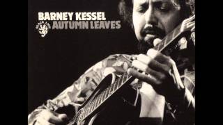 Barney Kessel  Autumn Leaves Full álbum [upl. by Rosemonde45]