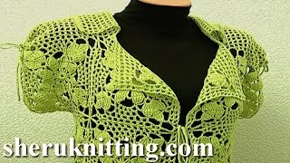 CROCHET Square Motif Ladys Jacket Part 1 of 3 [upl. by Varin]