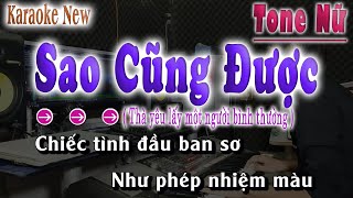 Sao Cũng Được Karaoke Tone Nữ Beat Chuẩn  song nhien karaoke [upl. by Basilius]