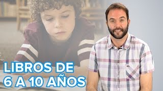 Cómo elegir libros para niños de 6 a 10 años Consejos de lectura [upl. by Hillyer284]