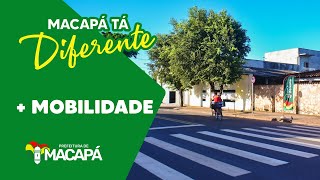 MAIS MOBILIDADE  Prefeitura de MacapÃ¡ [upl. by Shu564]