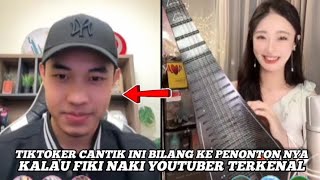 TIKTOKER CANTIK INI BILANG KE PENONTON NYA KALAU FIKI NAKI YOUTUBER TERKENAL [upl. by Huebner]