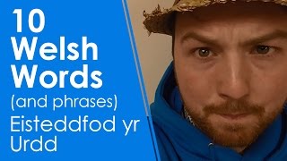 10 Welsh Words  Eisteddfod yr Urdd Learn Welsh [upl. by Tichonn599]