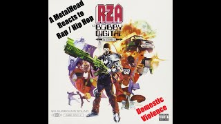 Domestic Violence By RZA aka Bobby Digital A MetalHead Reacts To Rap  Hip Hop [upl. by Lednic]