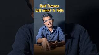 Most Common Last Names Used in India trending youtubeshorts india names telugufacts [upl. by Annavaig]