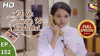 Yeh Un Dinon Ki Baat Hai  Ep 245  Full Episode  10th August 2018 [upl. by Catton360]