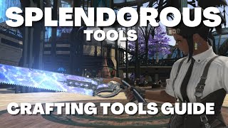 FFXIV Patch 635  Splendorous Crafting Tools Guide Overview Stats Macros and More [upl. by Karyl]