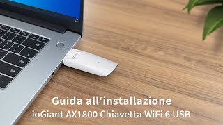 Guida allinstallazione dellChiavetta WiFi 6 AX1800 [upl. by Siron]