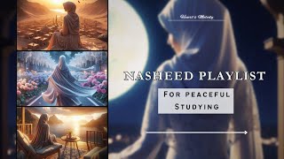 Nasheed Playlist for Peaceful Studying 📚 Best of luck🫂islam nasheed playlist study [upl. by Mellicent]