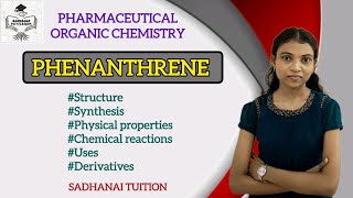 Phenanthrene structure synthesis physical and chemical properties uses and derivatives in tamil [upl. by Eener373]