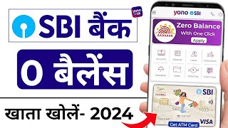 SBI Account Opening Online 2024  SBI Zero Balance Account Opening Online  Yono SBI Account Opening [upl. by Rentschler]