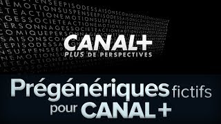 Prégénériques fictifs pour Canal 2010 [upl. by Eade288]