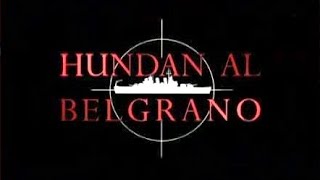 Hundan al Belgrano  Documental resumido  Guerra de Malvinas Parte I 720p [upl. by Chaiken]