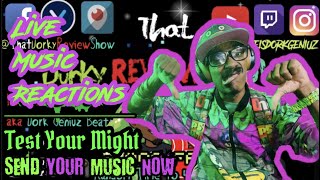 ThatDorkyReviewShow Playing Your Music  Independent artist music review show  LiveMusicReactions [upl. by Narcho]