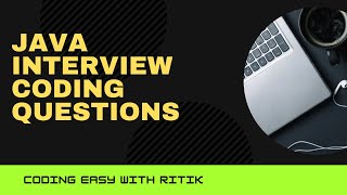 04 Java interview coding questions  Java program to check whether two strings are anagrams or not [upl. by Jovi]