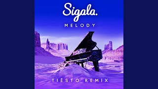 Melody Tiësto Remix [upl. by Burlie44]