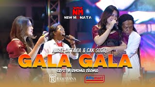 GALA GALA  AUREL OKTAVIA amp CAK SODIQ  NEW MONATA LIVE ALFAMART [upl. by Norred937]