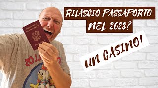 RICHIESTA PASSAPORTO PROBLEMI 2023 IL CONSIGLIO [upl. by Allac]