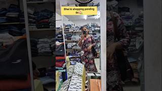 Bhai ki shopping pending thi🤭day660minivlog shopping shoppingvlog shortsfeed shortsviral [upl. by Theis]