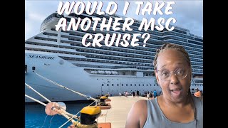 Would I Take Another MSC Cruise [upl. by Erich]