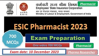 ESIC Pharmacist Exam Preparation Revision 700 mcqs Exam date 10 December 2023 pyq pharmacist esic [upl. by Schreib]