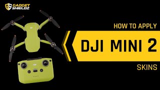 How to apply DJI Mini 2 Skins  Gadgetshieldz® [upl. by Laitselec324]